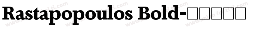 Rastapopoulos Bold字体转换
